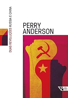 Duas revolucoes Russia e China Perry Anderson